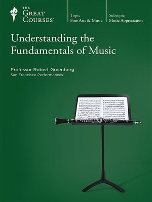 cover image of Understanding the Fundamentals of Music